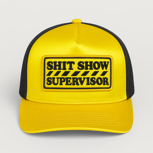 Shit Show Supervisor Trucker Hat