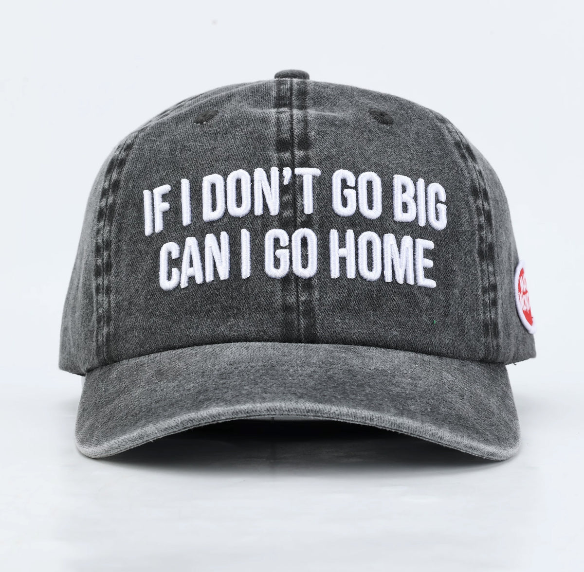 If I Dont Go Big