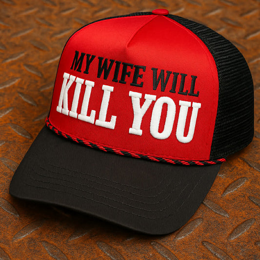 My Wife Will Kill You